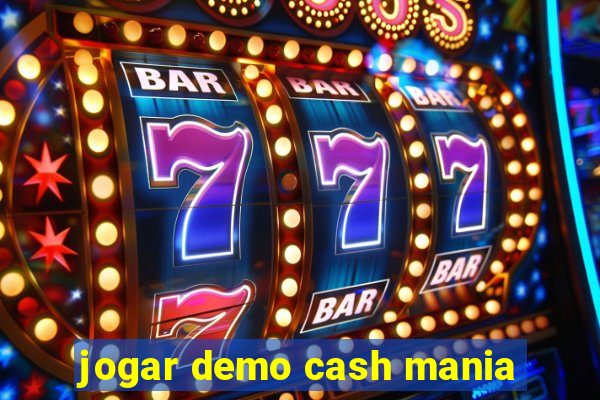 jogar demo cash mania